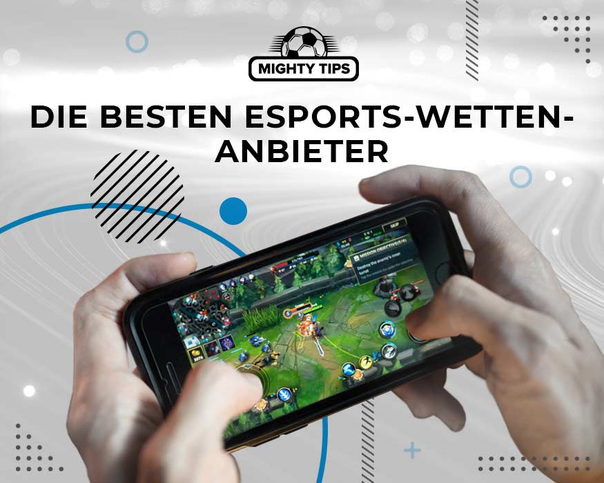 Besten eSports Wetten Anbieter