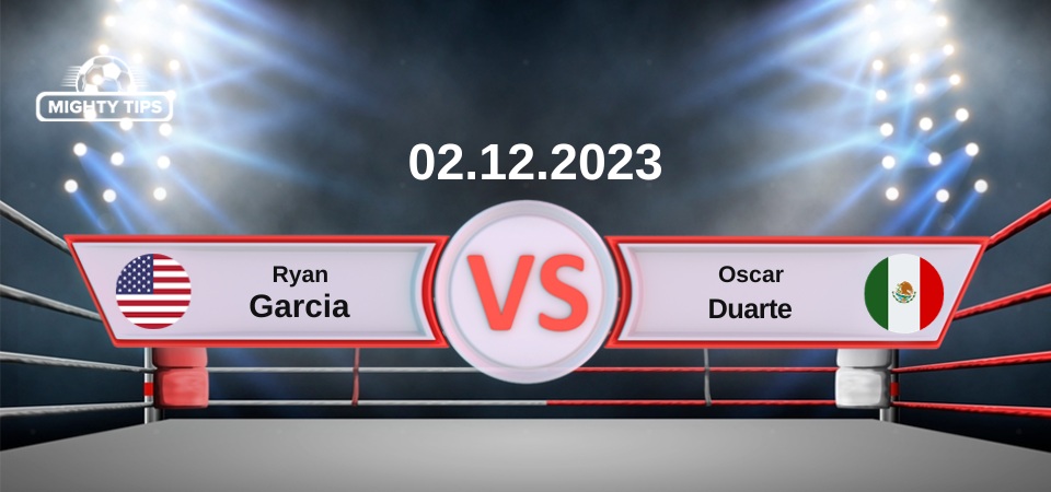 2. Dezember 2023: Ryan Garcia vs. Oscar Duarte