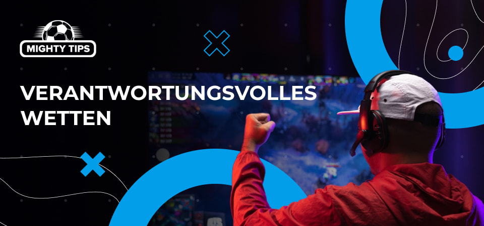 Verantwortungsvolles Wetten