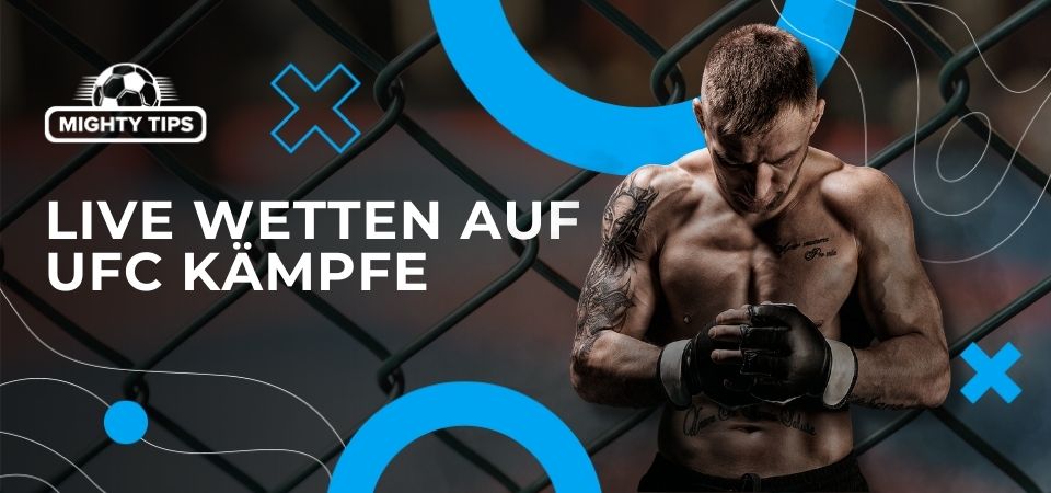 Live Wetten auf UFC Kämpfe